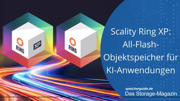 Scality Ring XP: All-Flash-Objektspeicher für KI-Anwendungen